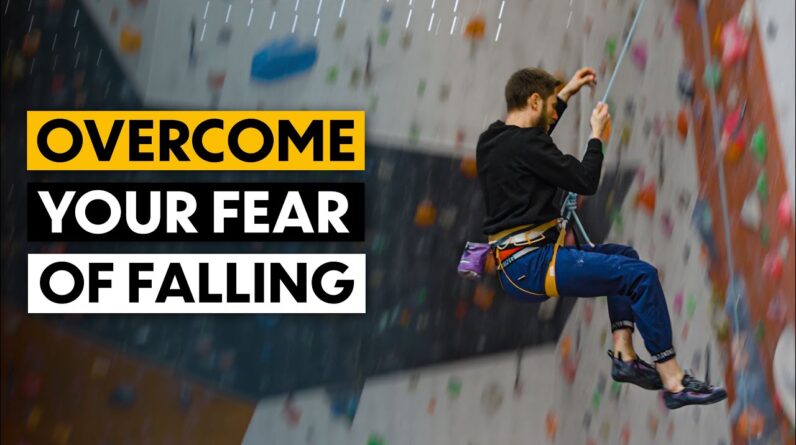 How Climbers Can Control Fear