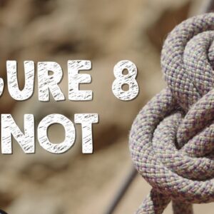 How to Tie a Figure 8 Knot Into Your Rock Climbing Harness