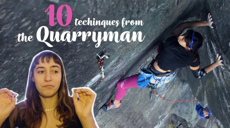 10 UNIQUE techniques from 'the Quarryman' (E8 7a) 🧗🏽‍♀️